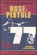 Copertina libro <b>Rose e pistole</b>