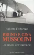 Copertina libro <b>Bruno e Gina Mussolini</b>