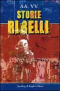 Copertina libro <b>Vite ribelli</b>