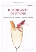 Copertina libro <b>Il mercante di utopie</b>