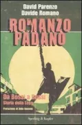 Copertina libro <b>Romanzo padano</b>