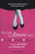 Copertina libro <b>Di che amore sei?</b>
