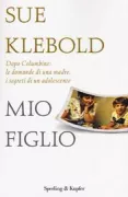 Copertina libro <b>Mio figlio<br></b>(titolo originale o altro titolo: <i>A mother's reckoning</i>)