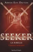 Copertina libro <b>Seeker<br></b>(titolo originale o altro titolo: <i>Traveler</i>)