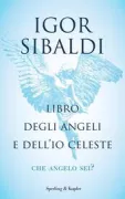 Copertina libro <b>Libro degli angeli e dell'Io celeste</b>
