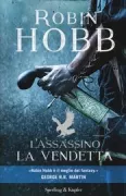 Copertina libro <b>L'assassino. La vendetta<br></b>(titolo originale o altro titolo: <i>Fool's quest</i>)