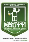 Copertina libro <b>Calciatori brutti</b>