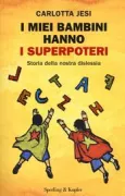 Copertina libro <b>I miei bambini hanno i superpoteri</b>
