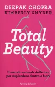 Copertina libro <b>Total beauty<br></b>(titolo originale o altro titolo: <i>Radical beauty</i>)
