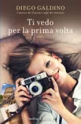 Copertina libro <b>Ti vedo per la prima volta</b>