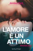 Copertina libro <b>L'amore è un attimo<br></b>(titolo originale o altro titolo: <i>180 seconds</i>)