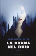 Copertina libro <b>La donna nel buio<br></b>(titolo originale o altro titolo: <i>The last one</i>)