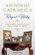Copertina libro <b>Royal baby</b>
