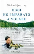 Copertina libro <b>Oggi ho imparato a volare<br></b>(titolo originale o altro titolo: <i>Plötzlich Gänservater</i>)