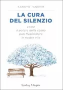 Copertina libro <b>La cura del silenzio<br></b>(titolo originale o altro titolo: <i>Ma cure de silence</i>)
