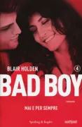 Copertina libro <b>Bad Boy<br></b>(titolo originale o altro titolo: <i>The Bad Boy's Forever</i>)
