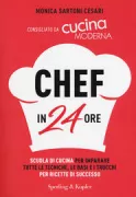 Copertina libro <b>Chef in 24 ore</b>