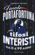 Copertina libro <b>Favole portafortuna per tifosi interisti</b>