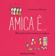 Copertina libro <b>Amica è ..<br></b>(titolo originale o altro titolo: <i>Happiness is ... 200 celebrations of sisterhood</i>)