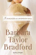Copertina libro <b>Le ragazze di Cavendon Hall<br></b>(titolo originale o altro titolo: <i>The secrets of Cavendon</i>)