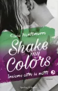Copertina libro <b>Shake my colors</b>