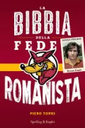 Copertina libro <b>la Bibbia della fede romanista</b>