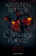 Copertina libro <b>Il grande fuoco<br></b>(titolo originale o altro titolo: <i>Bonfire</i>)