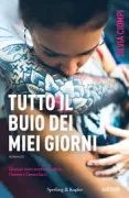 Copertina libro <b>Tutto il buio dei miei giorni</b>