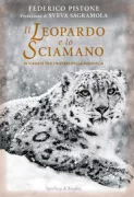 Copertina libro <b>Il leopardo e lo sciamano</b>