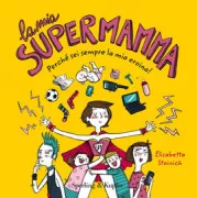 Copertina libro <b>La mia supermamma</b>