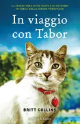 Copertina libro <b>In viaggio con Tabor<br></b>(titolo originale o altro titolo: <i>Strays</i>)