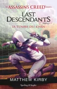 Copertina libro <b>Last descendants. La tomba dei Khan<br></b>(titolo originale o altro titolo: <i>Last Descendants. Tomb of the Khan</i>)