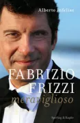 Copertina libro <b>Fabrizio Frizzi meraviglioso</b>