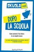 Copertina libro <b>Dopo la scuola</b>
