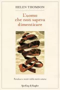 Copertina libro <b>L'uomo che non sapeva dimenticare<br></b>(titolo originale o altro titolo: <i>Unthinkable</i>)