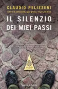 Copertina libro <b>Il silenzio dei miei passi</b>