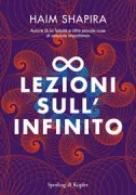 Copertina libro <b>Otto lezioni sull'infinito<br></b>(titolo originale o altro titolo: <i>Eight lessons on infinity</i>)