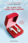 Copertina libro <b>Se la mia vita fosse una canzone</b>