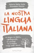 Copertina libro <b>La nostra lingua italiana</b>