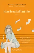 Copertina libro <b>Mancherai all'infinito</b>