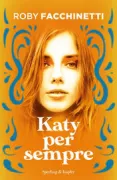 Copertina libro <b>Katy per sempre</b>