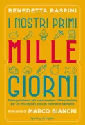 Copertina libro <b>I nostri primi mille giorni</b>