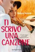 Copertina libro <b>Ti scrivo una canzone</b>