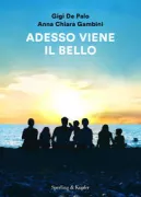 Copertina libro <b>Adesso viene il bello</b>