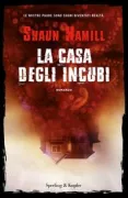 Copertina libro <b>La casa degli incubi<br></b>(titolo originale o altro titolo: <i>A cosmology of monsters</i>)