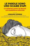 Copertina libro <b>Le parole sono uno sciame d'api</b>