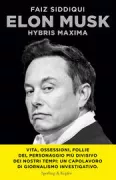 Copertina libro <b>Elon Musk<br></b>(titolo originale o altro titolo: <i>Hubris maximus</i>)
