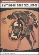 Copertina libro <b>I miti degli dei e degli eroi</b>