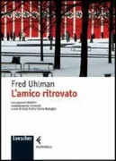 Copertina libro <b>L'amico ritrovato<br></b>(titolo originale o altro titolo: <i>Reunion</i>)