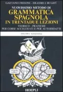Copertina libro <b>Nuovissimo metodo di grammatica spagnola in trentadue lezioni teorico-pratiche per corsi accelerati e per autodidatti</b>